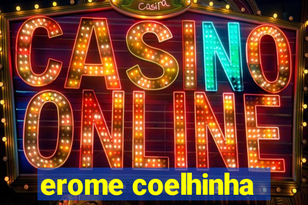 erome coelhinha